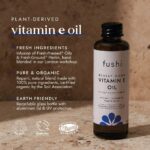 Fushi Really Good Vitamin E Oil 50ml - Image 9